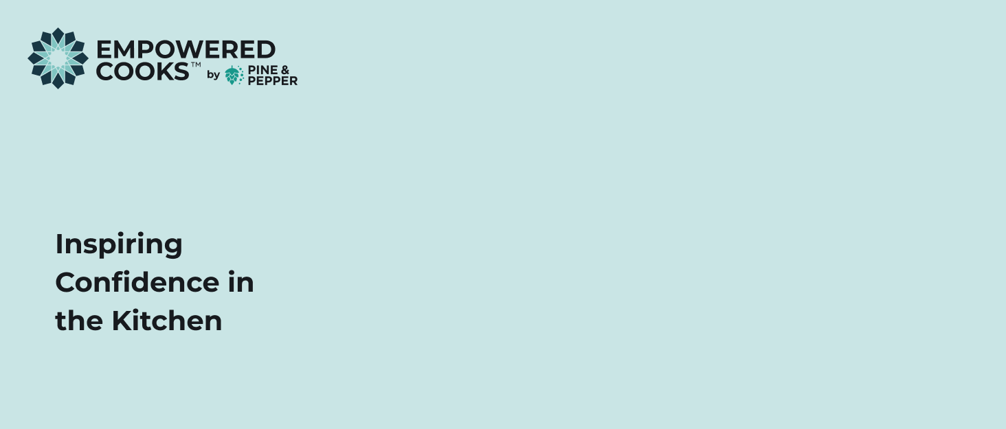 Pine &amp;amp; Pepper brand products inspire confidence in everyday cooks