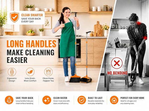 long handles make cleaning easier
