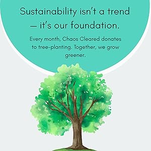 chaos cleared green promise sustainable