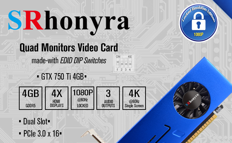 SRhonyra SR75TE4H41 GTX 750 Ti 4GB GDDR5 locked resolutoin multiple display video card
