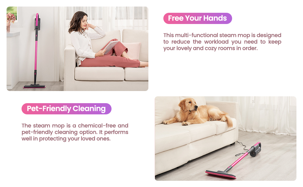 Free your hand and pet-friendly cleaning