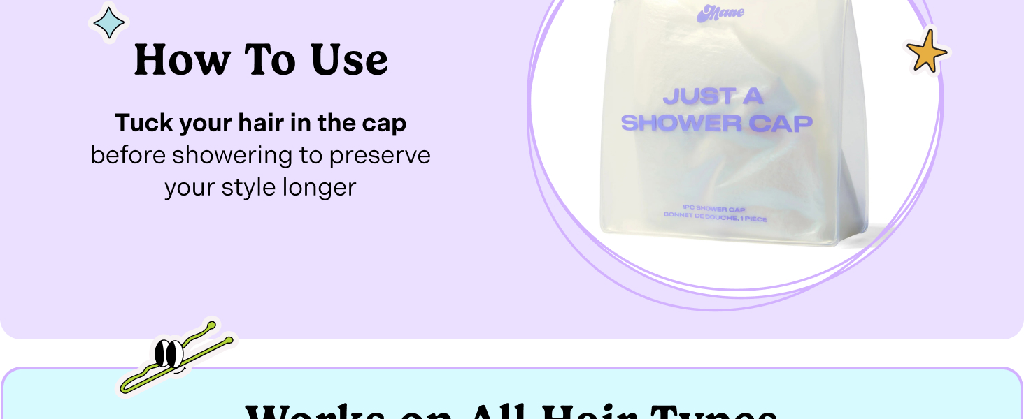 Mane Just a Shower Cap