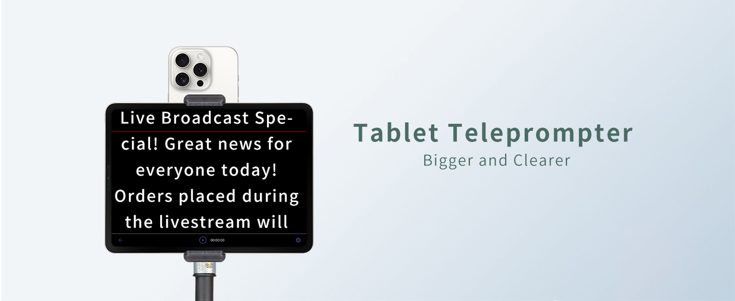 tablet teleprompter bigger and clearer