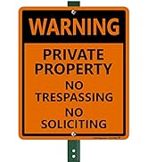 Warning - Private Property, No Trespassing, No Soliciting Lawn Boss Sign