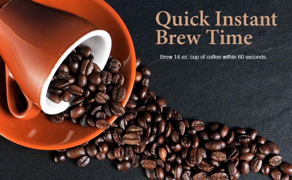 Quick Instant Brew Time