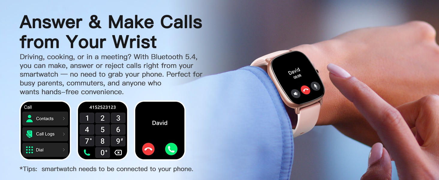 Bluetooth 5.4 smartwatch: answer, make, reject calls while driving or cooking. Needs phone.