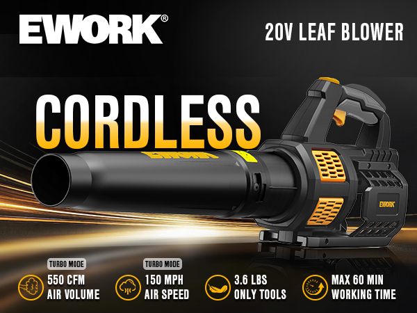 EWORK 550 CFM CORDLESS LEAF BLOWER