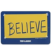 Ted Lasso Believe Metal Sign - Small Ted Lasso Sign for Man Cave, Office or Bedroom