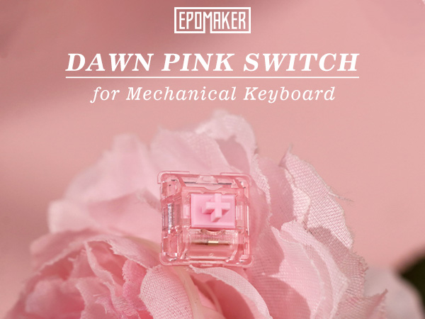 Dawn Pink Switch