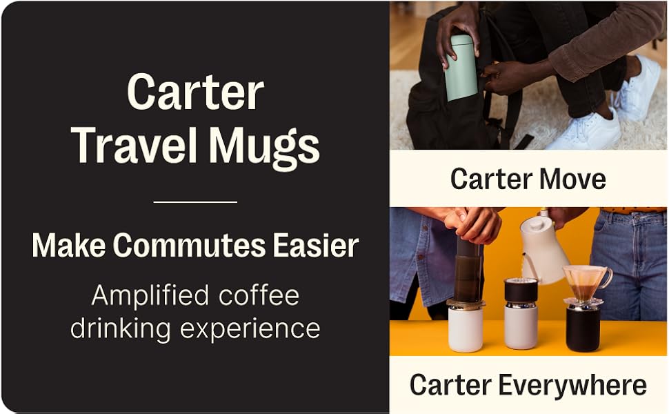 Fellow, Carter Travel Mugs, Carter Move, Carter Everywhere, Travel Gift, coffee lover, tea lover