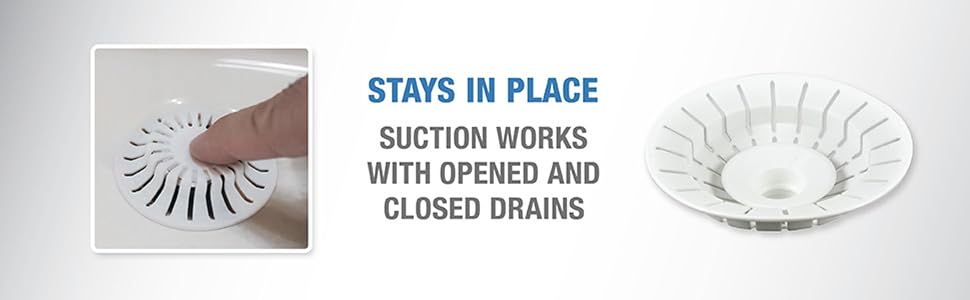 Hair Catcher stays in place. Suction works with opened and closed drains.