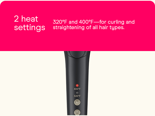 2 heat settings - 320 degrees