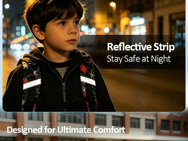 Reflective strip design keeps your child safe at night