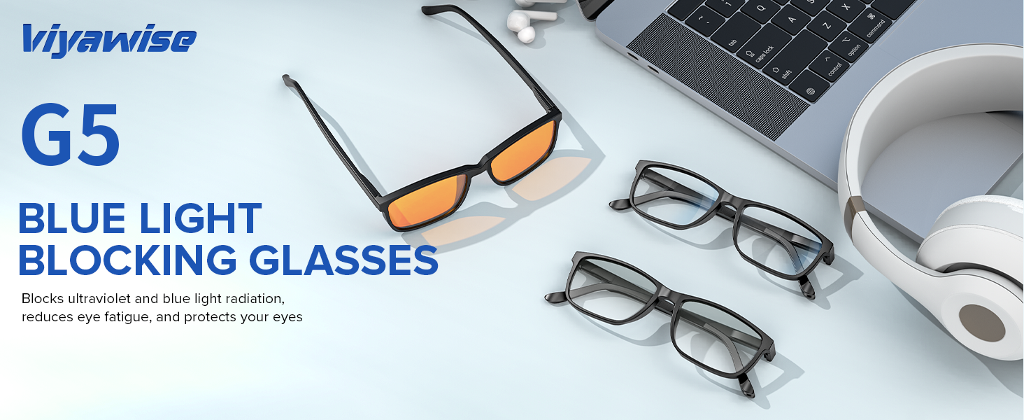 Blue light blocking glasses