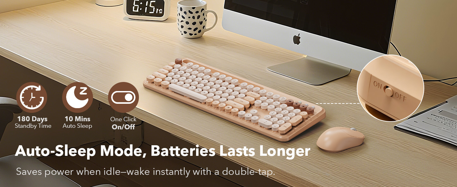 Auto-Sleep Mode, Batteries Lasts Longer. Saves power when idle—wake instantly with a double-tap.