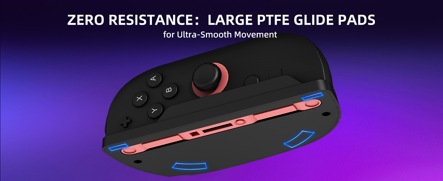 ZERO RESISTANCE:LARGE PTFE GLIDE PADS for Ultra-Smooth Movement