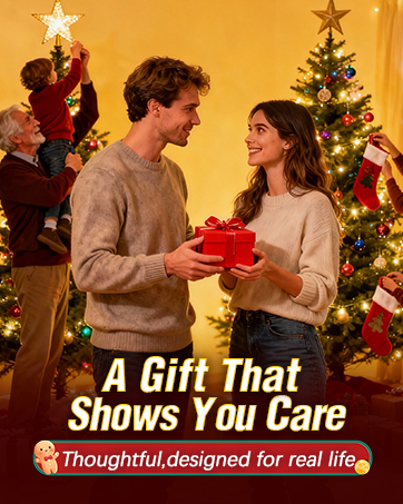 A Gift That Shows You Care, Thoughtful,designed for real life