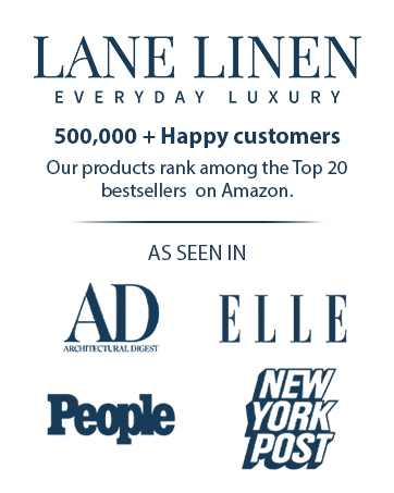 Lane Linen has over 500,000 happy customers and seen in various publications.