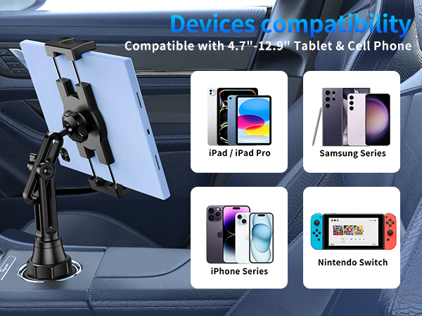 Devices compatibility Compatible with 4.7"-12.9" Tablet &amp; Cell Phone