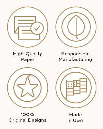 High Quality Paper, Responsible Manufacturing, Original Designs, Made in USA Claims