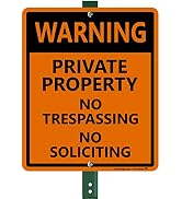 Warning - Private Property, No Trespassing, No Soliciting Lawn Boss Sign