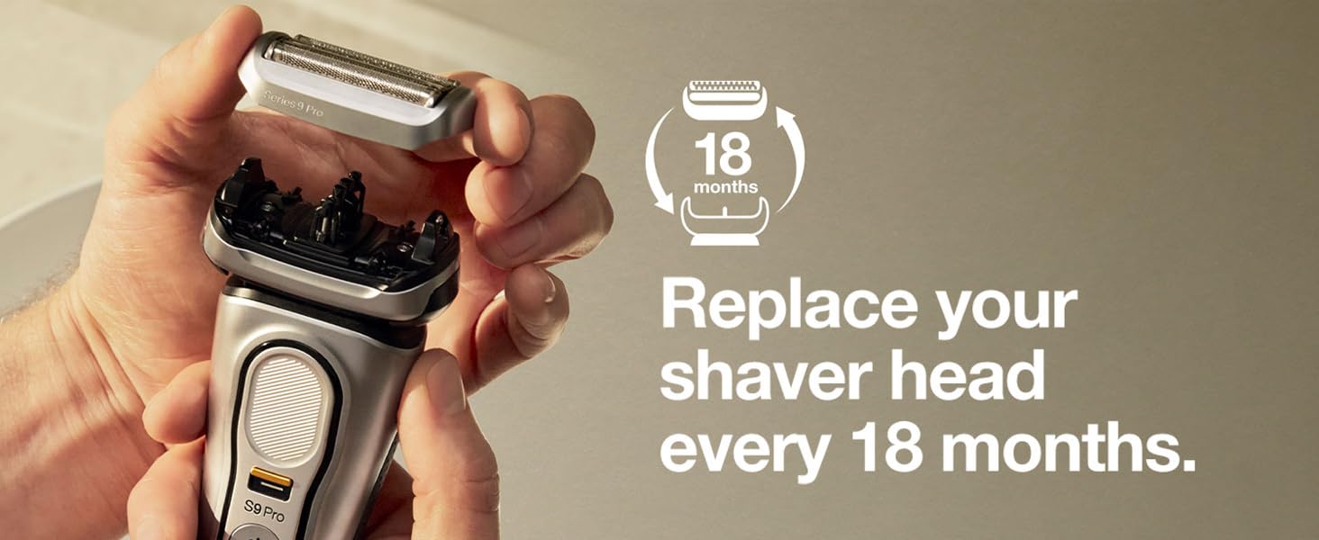 Replace your shaver head every 18 months
