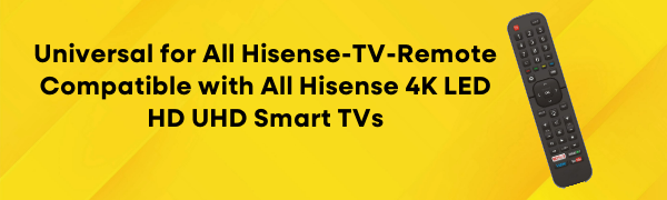 Universal for All Hisense-TV-Remote Compatible with All Hisense 4K LED