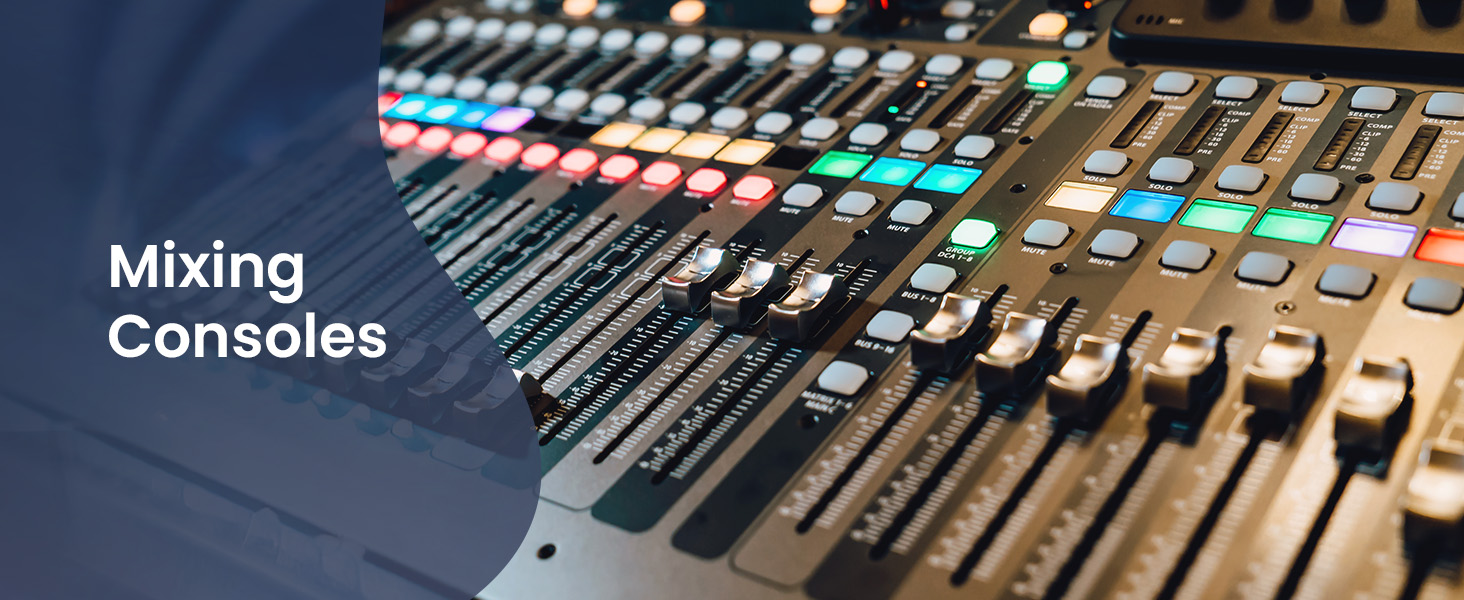 Mixing Consoles