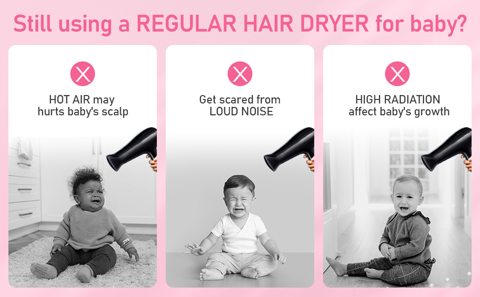 Regular hair dryer isn&amp;#39;t sutiable for baby