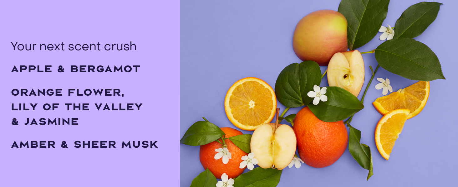 Your next scent crush. APPLE &amp;amp;amp BERGAMOT, ORANGE FLOWER, LILY OF THE VALLEY &amp;amp; JASMINE