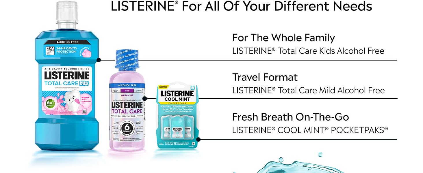 Listerine for all of your different needs