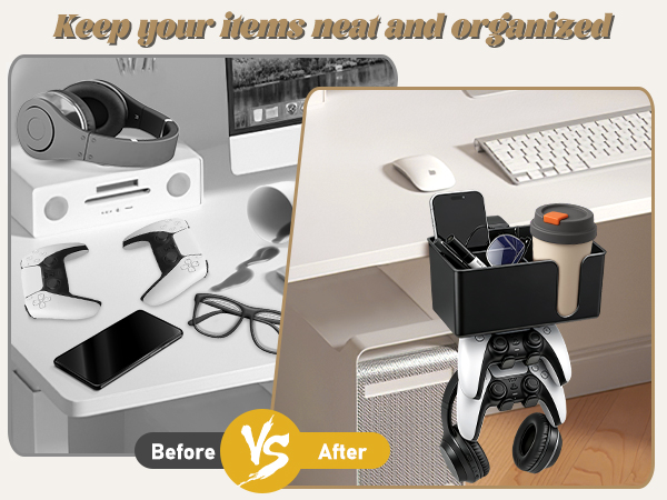Keep your items neat and organized
