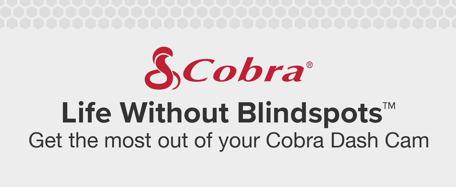 Cobra Dash Cam Accessories - Life without blindspots