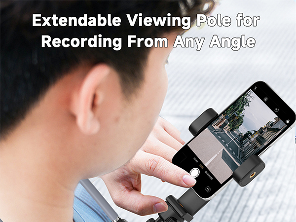 extendable viewing pole for recording from any angle