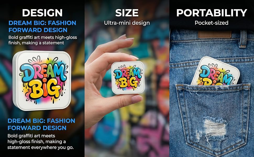 Dreams are big; personality graffiti; fashionable MP3; personalized MP3