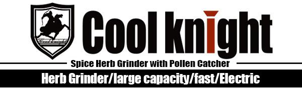 COOL KNIGHT Herb Grinder 
