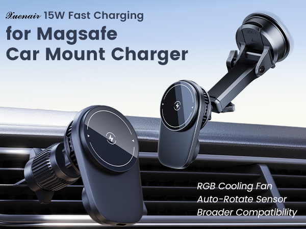 xuenair for Magsafe Car Mount Charger with Air-Cooling System 15W Fast Charging