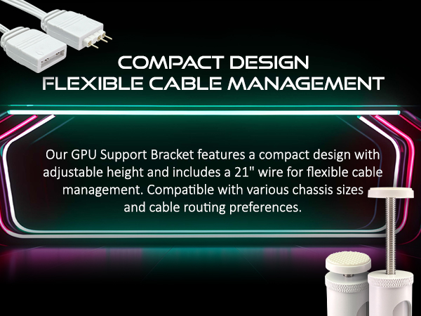 gpu VGA GeForce RTX bracket support mount with 21" wire flexible cable management
