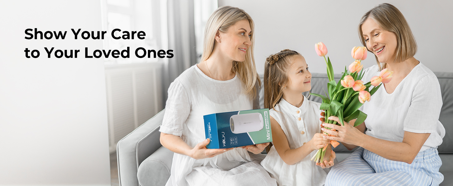 Show your care to your loved ones