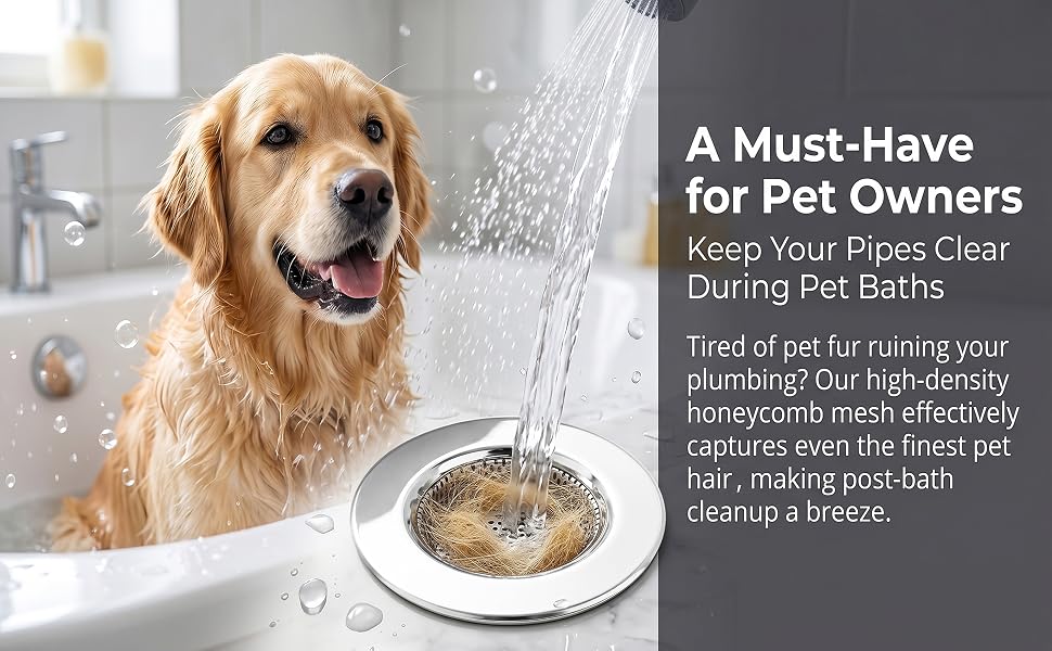 Drain strainers keep your pipes clear during pet baths