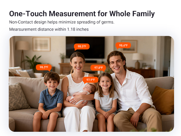 One-Touch Measurement for the Whole Family