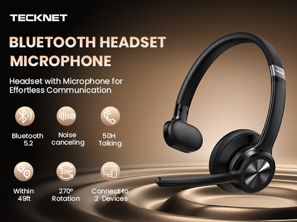 Text reads 'TECKNET BLUETOOTH HEADSET MICROPHONE'. Product features shown: 'Bluetooth', 'Noise canceling', 'Talking', 'Within 40ft', '270° Rotation', 'Connect to 2 Devices'. Black wireless headset displayed against brown background.