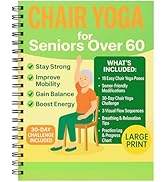 Chair Yoga for Seniors Over 60 Book &amp; Chart – 30-Day Challenge, Gentle Seated Yoga Guide, Chair Y...