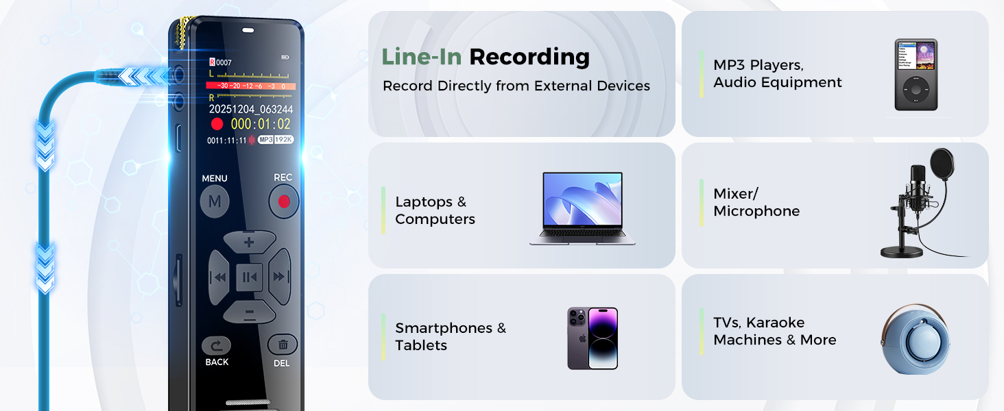 The voice recorder supports a Line-in function for external audio input.