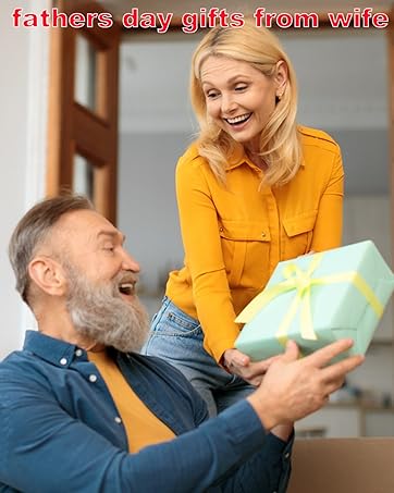 fathers day gifts from wife