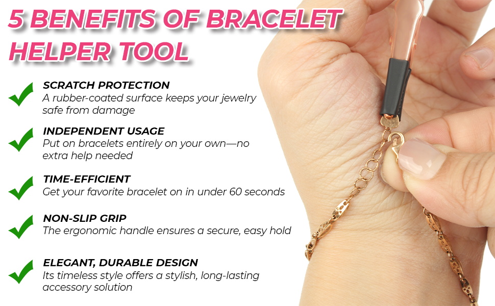 bracelet assistance tool