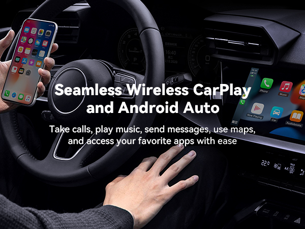 Seamless Wireless CarPlay and Android Auto