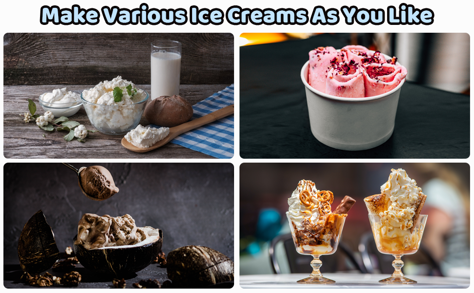 Make Various Ice Creams As You Like