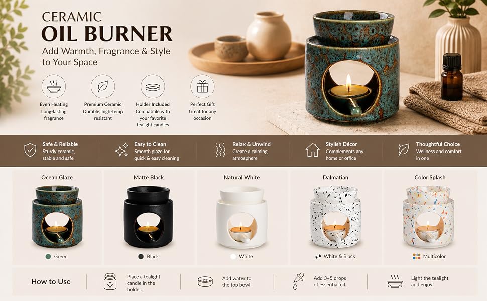 Text reads 'CERAMIC OIL BURNER' and 'Add Warmth, Fragrance &amp; Style To Your Space'. Product showcase of ceramic oil burner with multiple color variants (dark green, black, white, speckled designs) displayed with usage icons and 'How to Use' instructions below.