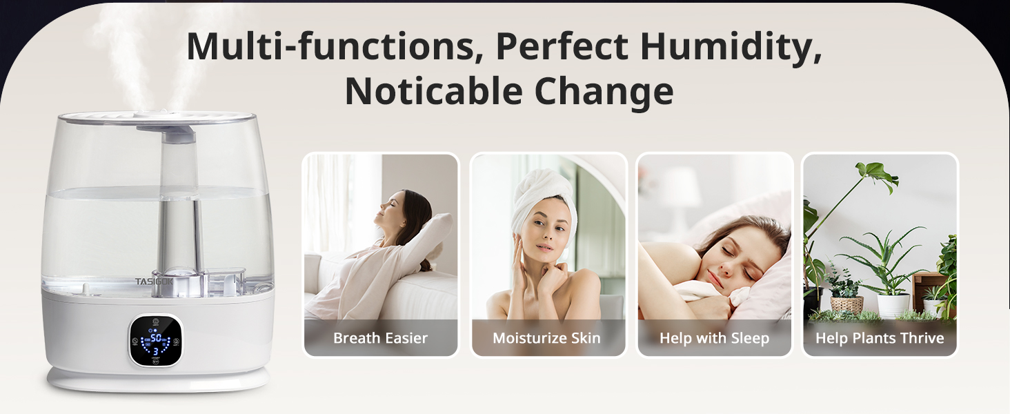 Multi-functions, Perfect Humidity, Noticable Change